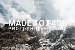 FilterEfex Made to Fade Photoshop Actions