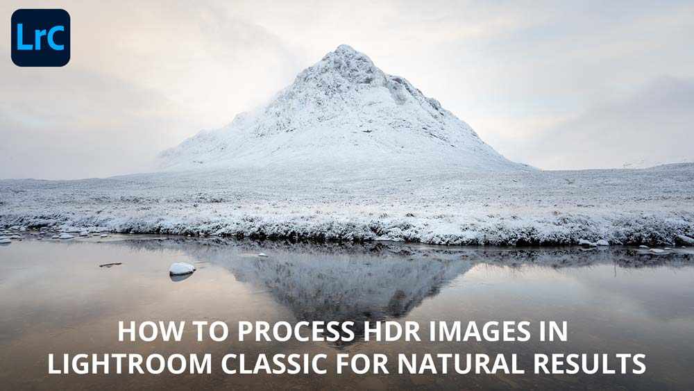 How to process HDR images in Lightroom Classic